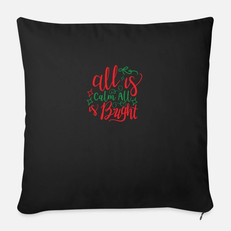 'All Is Calm All Is Bright - Christmas Gift' Sofa Pillow With Filling 45cm X 45cm | Spreadshirt 6 'All Is Calm All Is Bright - Christmas Gift' Sofa Pillow With Filling 45cm X 45cm | Spreadshirt - Image 4