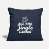 'Christmas Santa Claus Xmas Jingle Ladies' Pillowcase 17,3'' X 17,3'' (45 X 45 Cm) | Spreadshirt -Premier Home Living Shop christmas santa claus xmas jingle ladies pillowcase 173 x 173 45 x 45 cm
