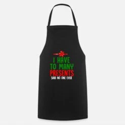 'I Have Enough Gifts Funny Christmas Gift' Apron | Spreadshirt 13 'I Have Enough Gifts Funny Christmas Gift' Apron | Spreadshirt -Premier Home Living Shop i have enough gifts funny christmas gift apron 5