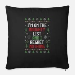 'UGLY CHRISTMAS I'M ON THE NAUGHTY LIST' Pillowcase 17,3'' X 17,3'' (45 X 45 Cm) | Spreadshirt -Premier Home Living Shop ugly christmas im on the naughty list pillowcase 173 x 173 45 x 45 cm 3